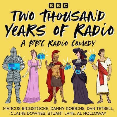 2,000 Years of Radio – omslag til lydbogen af Marcus Brigstocke, Danny Robins, Stuart Lane