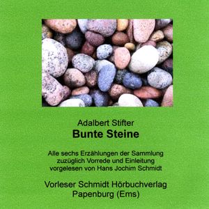 Bunte Steine – okładka audiobooka, autor Adalbert Stifter