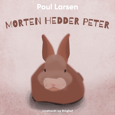 Morten hedder Peter – omslag til lydbogen af Poul Larsen