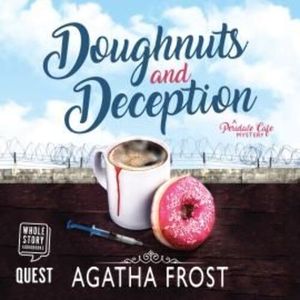 Doughnuts and Deception – okładka audiobooka, autor Agatha Frost