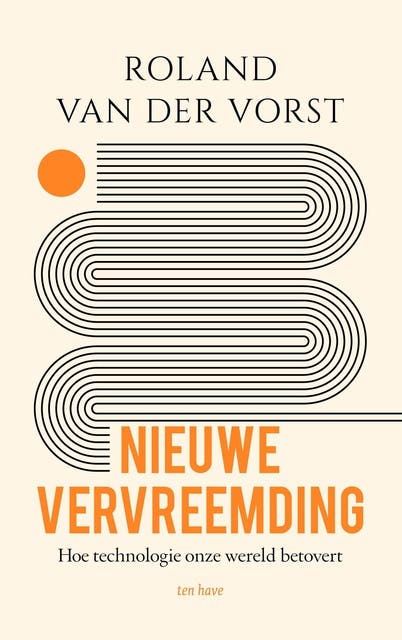 Nieuwe vervreemding: Hoe technologie onze wereld betovert – omslag van het luisterboek van Roland van der Vorst