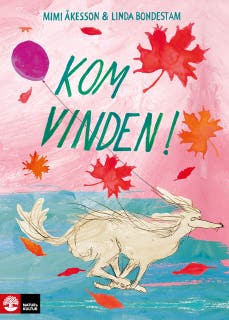 Kom vinden! – omslag till ljudboken av Linda Bondestam,Mimi Åkesson