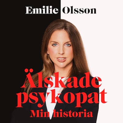 Älskade psykopat : min historia
