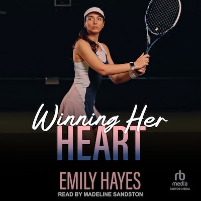 Winning Her Heart – omslag til lydbogen af Emily Hayes