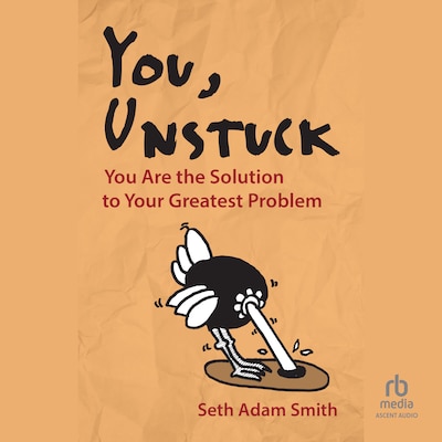 You, Unstuck – omslag til lydbogen af Seth Adam Smith