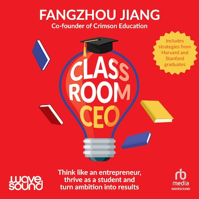 Classroom CEO – omslag til lydbogen af Fangzhou Jiang