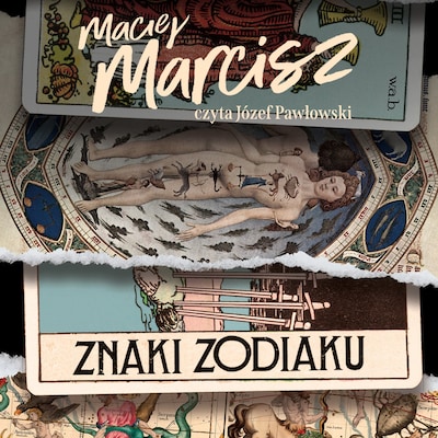 Znaki zodiaku – okładka audiobooka, autor Maciej Marcisz