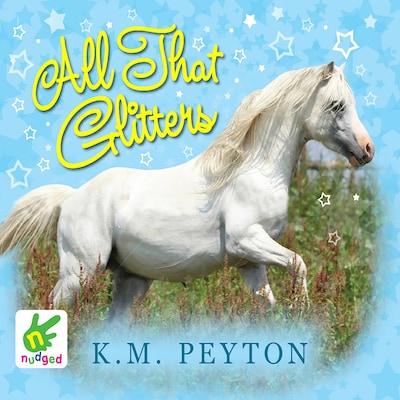 All That Glitters – omslag til lydbogen af K.M. Peyton