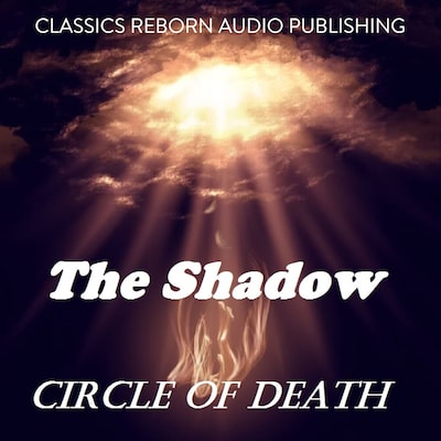 The Shadow :Circle Of Death