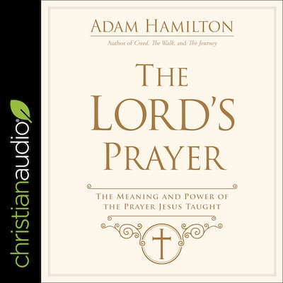 The Lord's Prayer – omslag til lydbogen af Adam Hamilton
