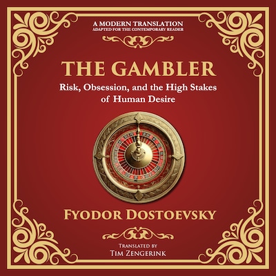 The Gambler – omslag til lydbogen af Fyodor Dostoevsky, Tim Zengerink