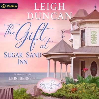 The Gift at Sugar Sand Inn – omslag til lydbogen af Leigh Duncan