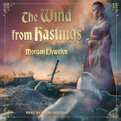 The Wind from Hastings – omslag til lydbogen af Morgan Llywelyn