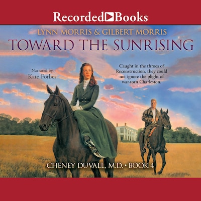 Toward the Sunrising