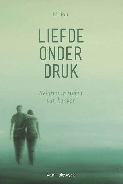 Liefde onder druk: relaties in tijden van kanker – omslag van het luisterboek van Els Put