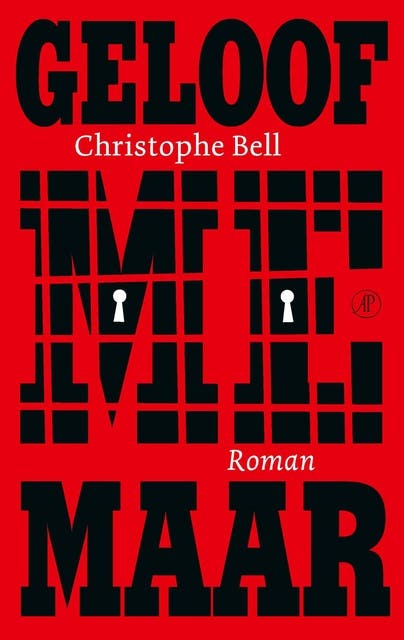 Geloof me maar – omslag van het luisterboek van Christophe Bell