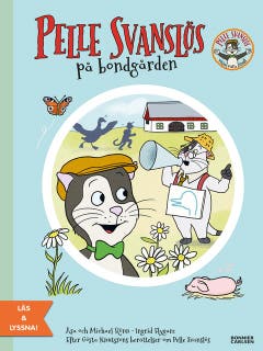 Pelle Svanslös på bondgården (e-bok + ljud) : En berättelse ut antologin "Fler berättelser om Pelle Svanslös" – omslag till ljudboken av Gösta Knutsson,Michael Rönn,Åsa Rönn