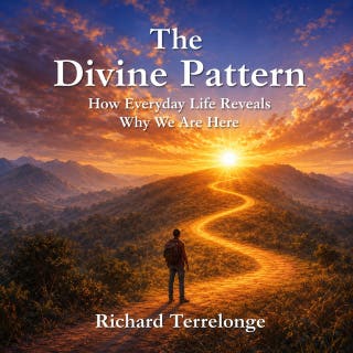 The Divine Pattern: How Everyday Life Reveals Why We Are Here – omslag till ljudboken av Richard Terrelonge