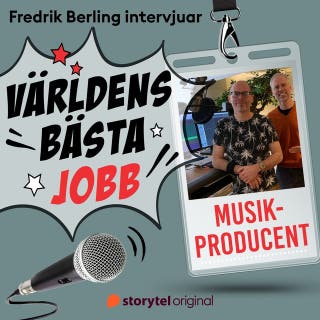 Världens bästa jobb - Musikproducent – omslag till ljudboken av Fredrik Berling