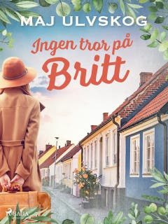 Ingen tror på Britt – omslag till ljudboken av Maj Ulvskog