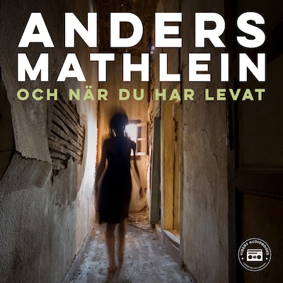 Och när du har levat