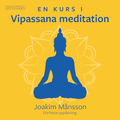 En kurs i vipassana meditation