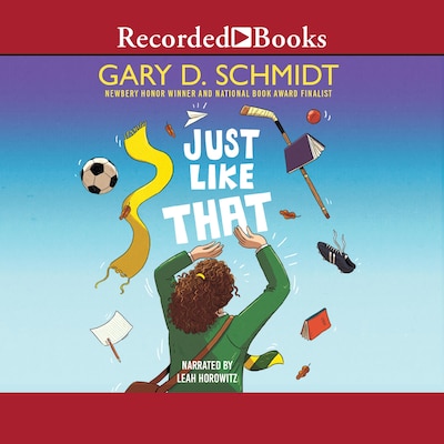 Just Like That – omslag til lydbogen af Gary D. Schmidt