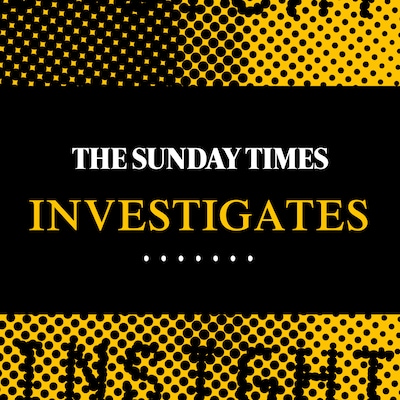 The Sunday Times Investigates
