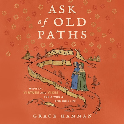 Ask of Old Paths – omslag til lydbogen af Grace Hamman
