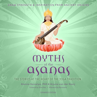 Myths of the Asanas – omslag til lydbogen af Alanna Kaivalya, Arjuna van der Kooij