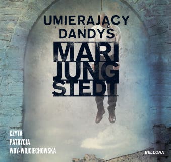 Umierający dandys – okładka audiobooka, autor Mari Jungstedt