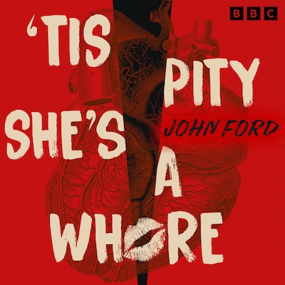'Tis Pity She's a Whore – omslag til lydbogen af John Ford