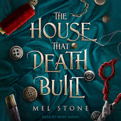 The House That Death Built – omslag til lydbogen af Mel Stone