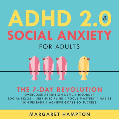 ADHD 2.0 and Social Anxiety for Adults – omslag til lydbogen af Margaret Hampton