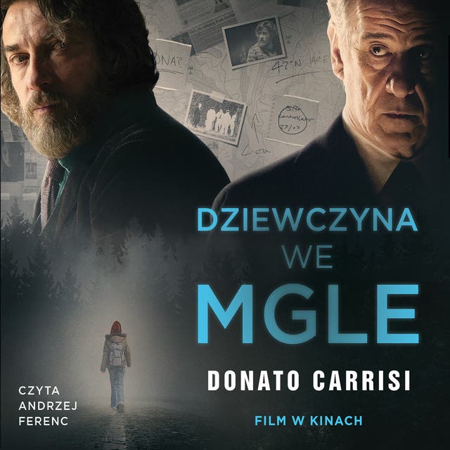 DZIEWCZYNA WE MGLE – okładka audiobooka, autor Carrisi Donato