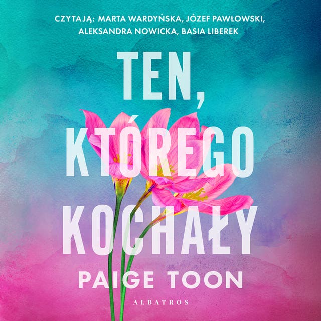 TEN, KTÓREGO KOCHAŁY
