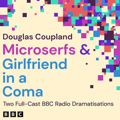 Microserfs & Girlfriend in a Coma – omslag til lydbogen af Douglas Coupland
