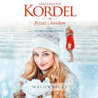 Pejzaż z aniołem – okładka audiobooka, autor Magdalena Kordel