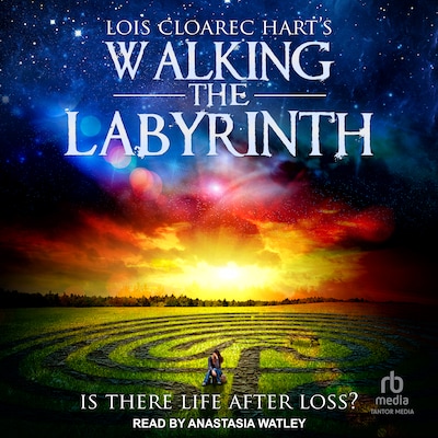 Walking The Labyrinth – omslag til lydbogen af Lois Cloarec Hart