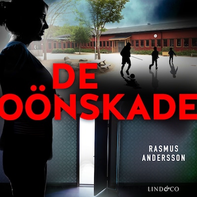 De oönskade