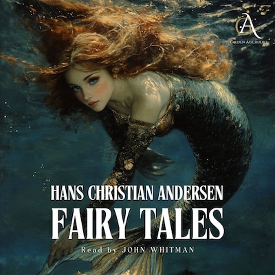 Hans Christian Andersen - All Fairy Tales – omslag til lydbogen af Hans Christian Andersen, Classic Audiobooks