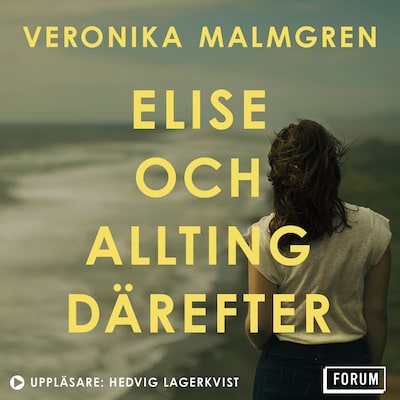 Elise och allting därefter