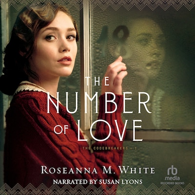 The Number of Love – omslag til lydbogen af Roseanna M. White
