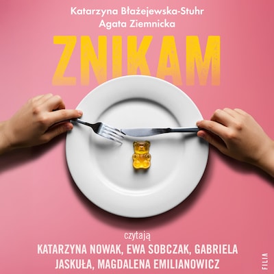 Znikam – okładka audiobooka, autor Katarzyna Błażejewska-Stuhr, Agata Ziemnicka