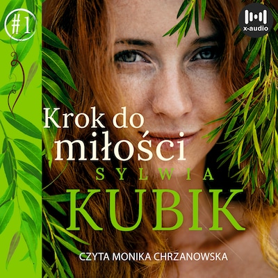 Krok do miłości – okładka audiobooka, autor Sylwia Kubik