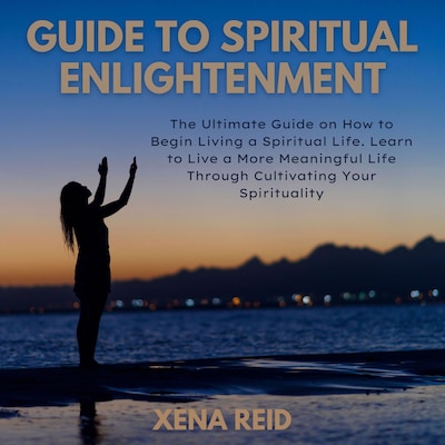 Guide to Spiritual Enlightenment – omslag til lydbogen af Xena Reid