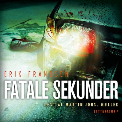 Fatale sekunder – omslag til lydbogen af Erik Frandsen