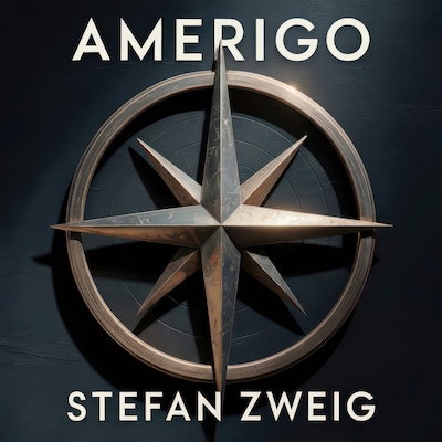 Amerigo – omslag van het luisterboek van Zweig Stefan