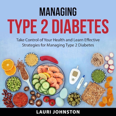 Managing Type 2 Diabetes – omslag til lydbogen af Lauri Johnston