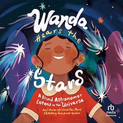 Wanda Hears the Stars – omslag til lydbogen af Wanda Díaz Merced, Amy S. Hansen